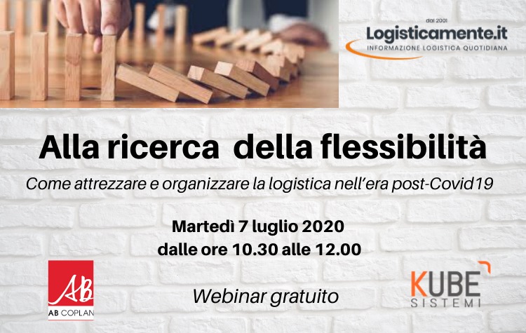 Eventi di logistica: “Alla ricerca della flessibilità” il webinar estivo di Logisticamente