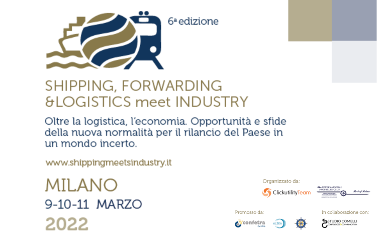 Eventi di logistica: a marzo torna la VI edizione Shipping, Forwarding & Logistics meet Industry