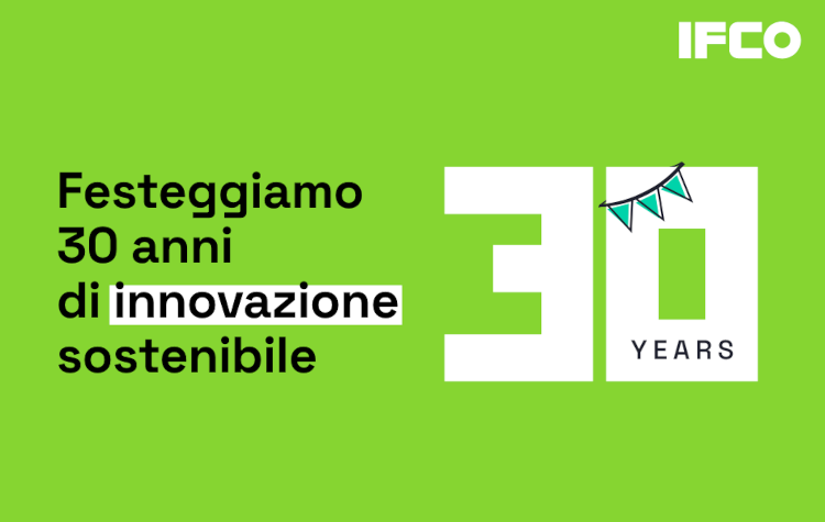 IFCO celebra tre decenni di innovazione nell’imballaggio degli alimenti freschi