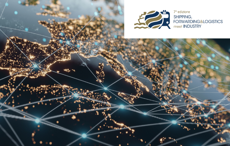 Shipping, Forwarding&Logistics meet Industry: torna a Milano la VII edizione