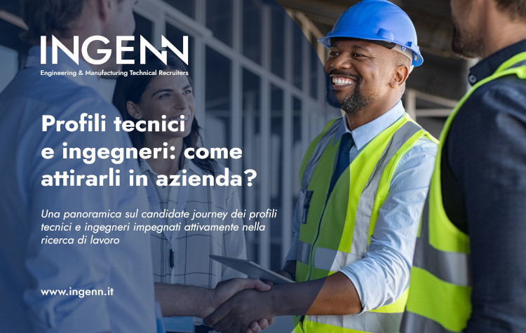 “Profili tecnici e ingegneri: come attirarli in azienda?”: ecco la ricerca pubblicata da Ingenn